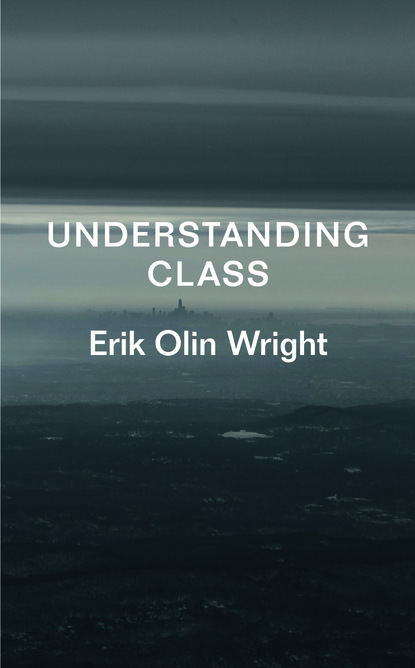 Erik Olin Wright - Understanding Class