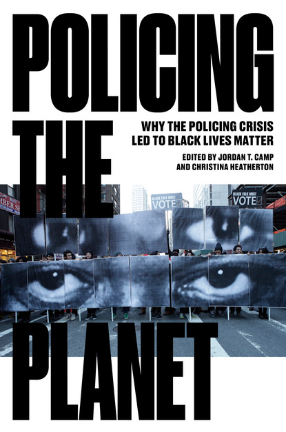 Christina Heatherton - Policing the Planet