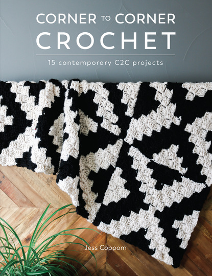 Jess Coppom — Corner to Corner Crochet