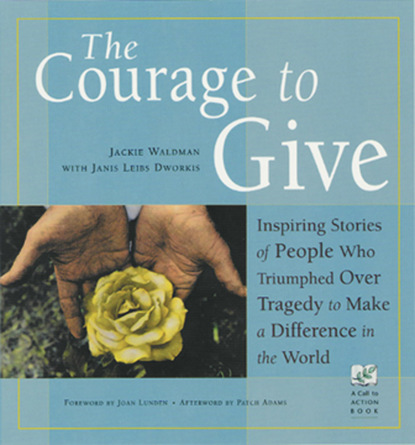 Jackie Waldman — The Courage to Give