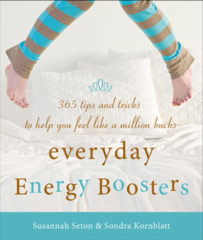 Sondra Kornblatt — Everyday Energy Boosters