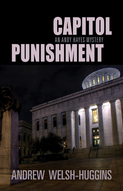 Andrew Welsh-Huggins — Capitol Punishment