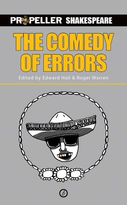 

The Comedy of Errors (Propeller Shakespeare)