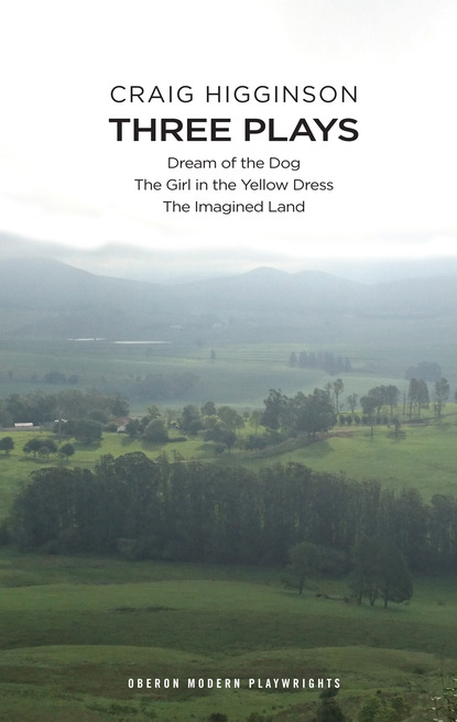 

Craig Higginson: Three Plays