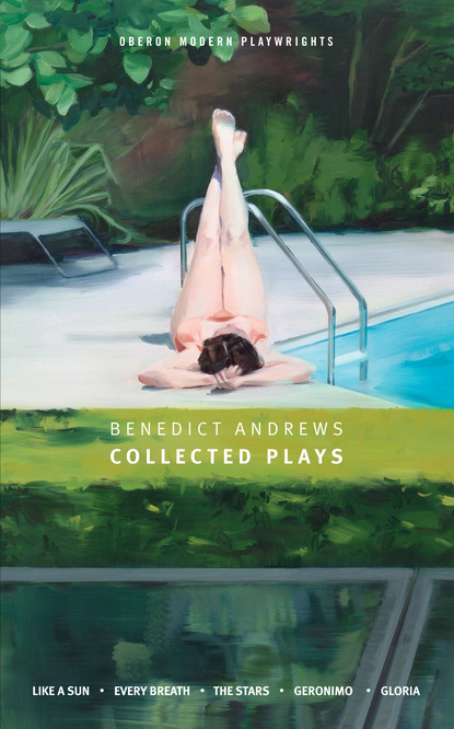 

Benedict Andrews: Collected Plays
