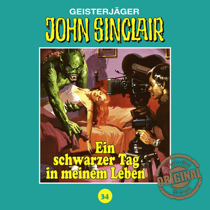 Ксюша Ангел - John Sinclair, Tonstudio Braun, Folge 34: Ein schwarzer Tag in meinem Leben