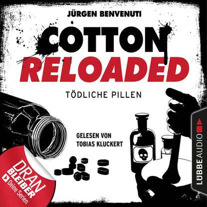 Jürgen Benvenuti - Cotton Reloaded, Folge 38: Tödliche Pillen
