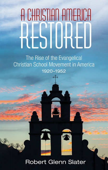 Robert Glenn Slater - A Christian America Restored