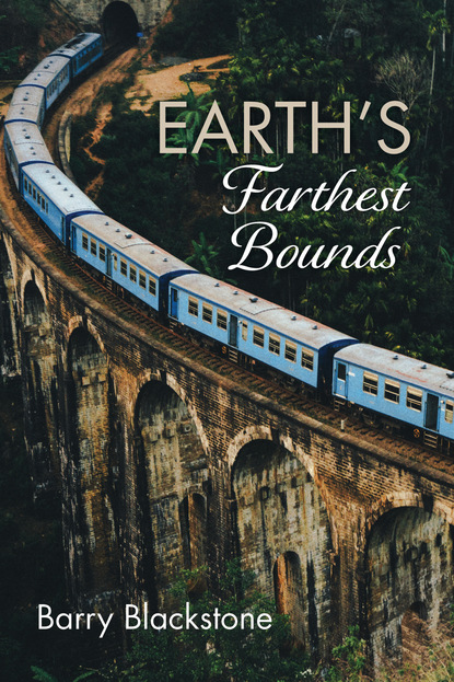 Barry Blackstone — Earth’s Farthest Bounds