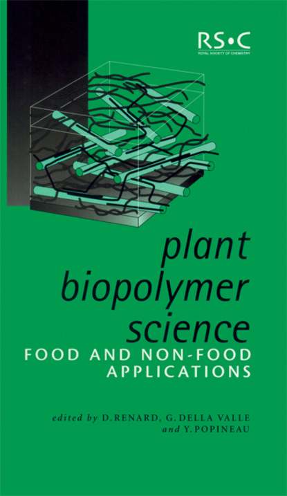 Группа авторов - Plant Biopolymer Science