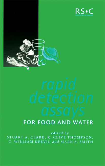 Группа авторов - Rapid Detection Assays for Food and Water