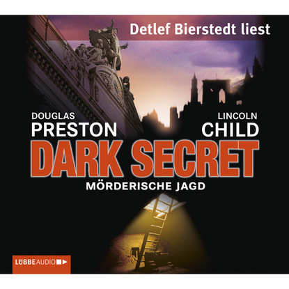 Дуглас Престон - Dark Secret - Mörderische Jagd