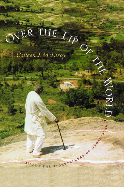 Colleen J. McElroy - Over the Lip of the World