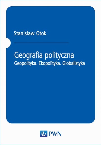 Stanisław Otok - Geografia polityczna