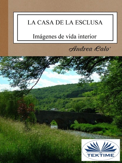 Andrea Calo' - La Casa De La Esclusa