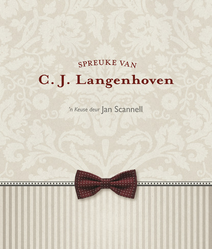 C.J. Langenhoven - Spreuke van C.J. Langenhoven