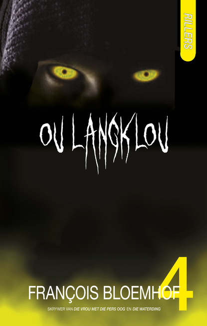 François Bloemhof - Rillers 4: Ou Langklou