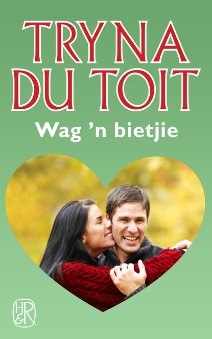 Tryna du Toit - Wag 'n bietjie