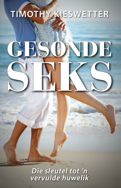 Timothy Kieswetter — Gesonde seks