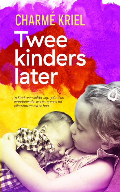 Charm? Kriel — Twee kinders later