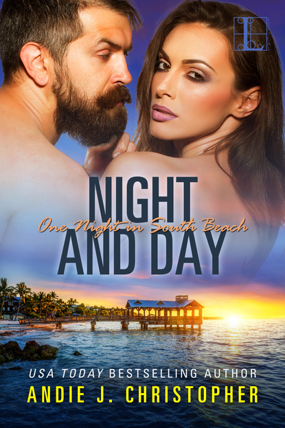 Andie J. Christopher - Night and Day