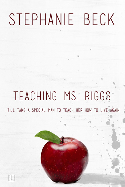 Stephanie Beck - Teaching Ms. Riggs