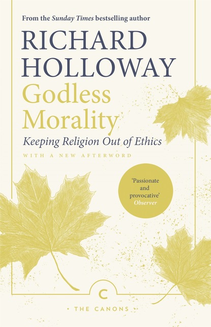 Richard  Holloway - Godless Morality