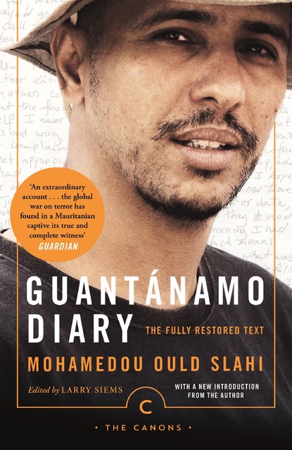 Mohamedou Ould Slahi - Guantánamo Diary