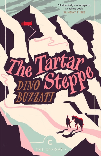 Dino  Buzzati - The Tartar Steppe