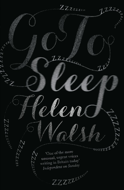 Helen Walsh - Go To Sleep