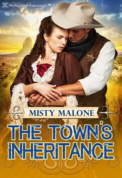 Misty Malone - The Town's Inheritance