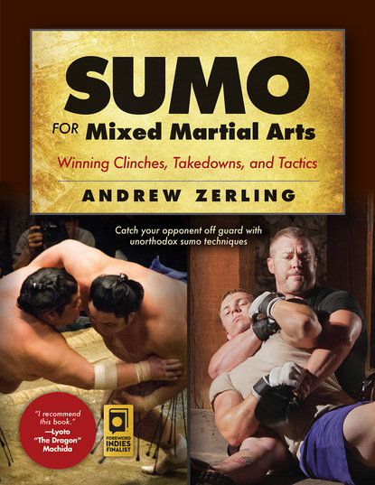 Andrew Zerling — Sumo for Mixed Martial Arts