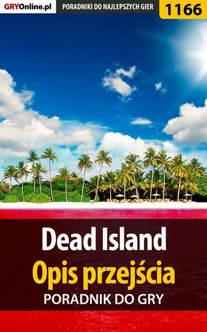 Artur Justyński «Arxel» - Dead Island