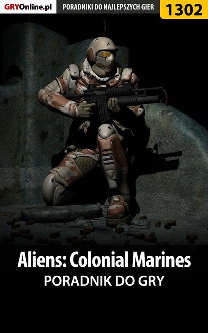 Jacek Hałas «Stranger» - Aliens: Colonial Marines