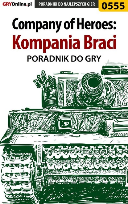 Paweł Surowiec «PaZur76» - Company of Heroes: Kompania Braci