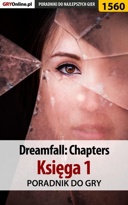 Katarzyna Michałowska «Kayleigh» - Dreamfall: Chapters - Księga 1