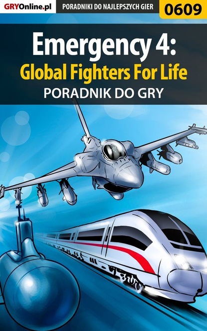 Szymon Błaszczyk «SirGoldi» - Emergency 4: Global Fighters For Life