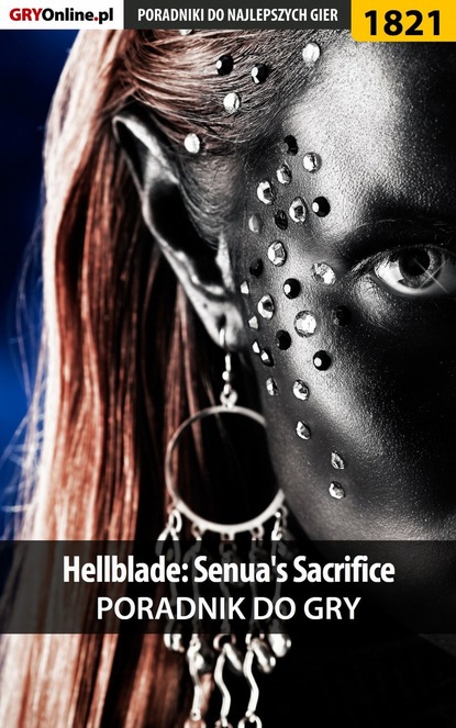 Grzegorz Misztal «Alban3k» - Hellblade: Senua's Sacrifice