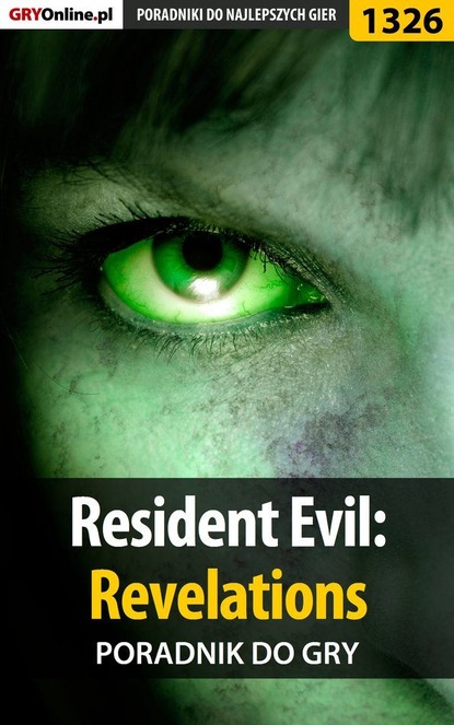 Michał Chwistek «Kwiść» - Resident Evil: Revelations