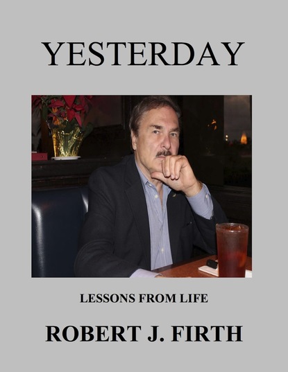 Robert J. Firth - Yesterday