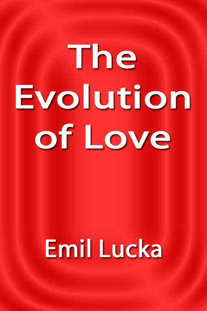 

The Evolution of Love