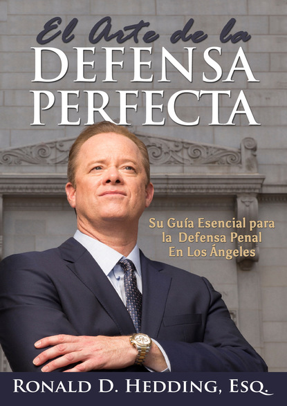 Ronald D. Hedding - El Arte de la Defensa Perfecta