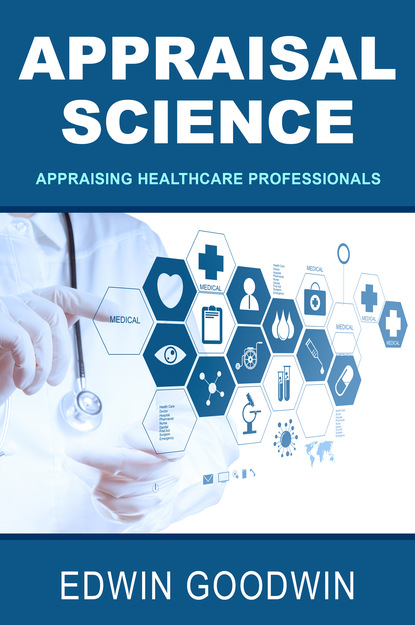 

Appraisal Science: Appraising Healthcare Professionals