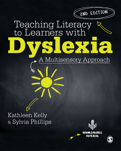 Kathleen Kelly - Teaching Literacy to Learners with Dyslexia