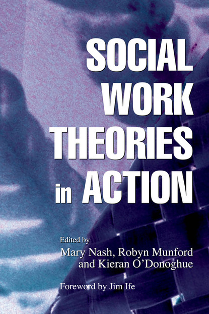 Kieran O'Donoghue - Social Work Theories in Action