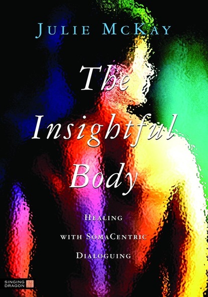 Julie McKay - The Insightful Body