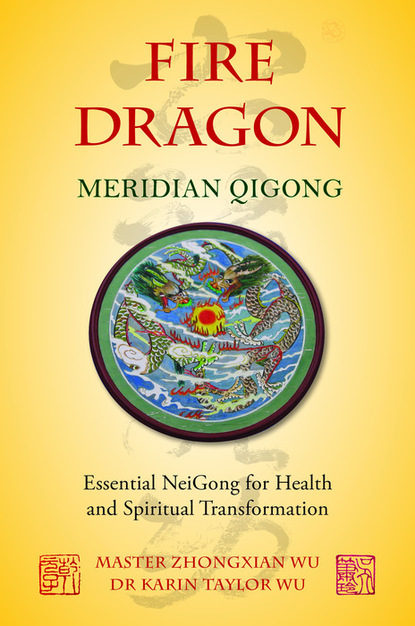 Zhongxian Wu — Fire Dragon Meridian Qigong