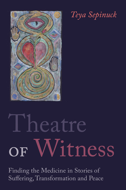 

Theatre of Witness