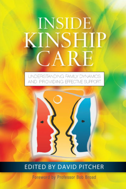 Группа авторов - Inside Kinship Care