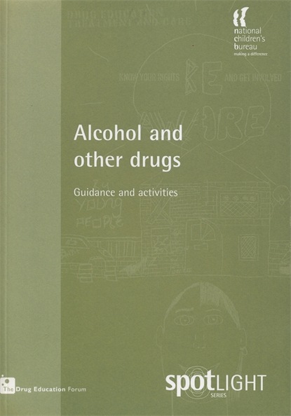 National Children's Bureau - Alcohol and Other Drugs